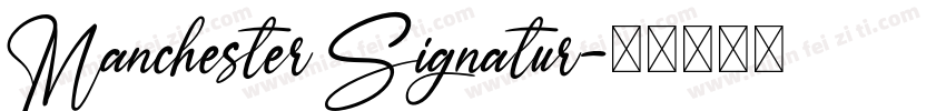 Manchester Signatur字体转换